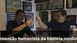 Diálogo “A Dimensão humanista da história medieval Parte I” Profs.Victor Pinheiro e Ricardo da Costa